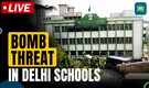 Live: Several schools in Delhi-NCR receive bomb threats | Search underway