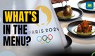 What Will Athletes Eat At Paris Olympics 2024?