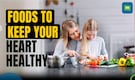7 Foods To Keep Your Cardiovascular System Thriving