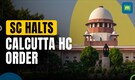 Supreme Court stays Calcutta HC's order of invalidating 25,753 teachers' appointments in West Bengal
