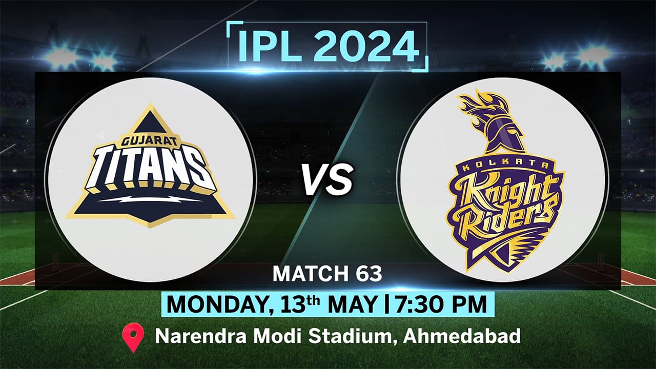 GT vs KKR IPL 2024 Live Score Kolkata Knight Riders vs Gujarat Titans