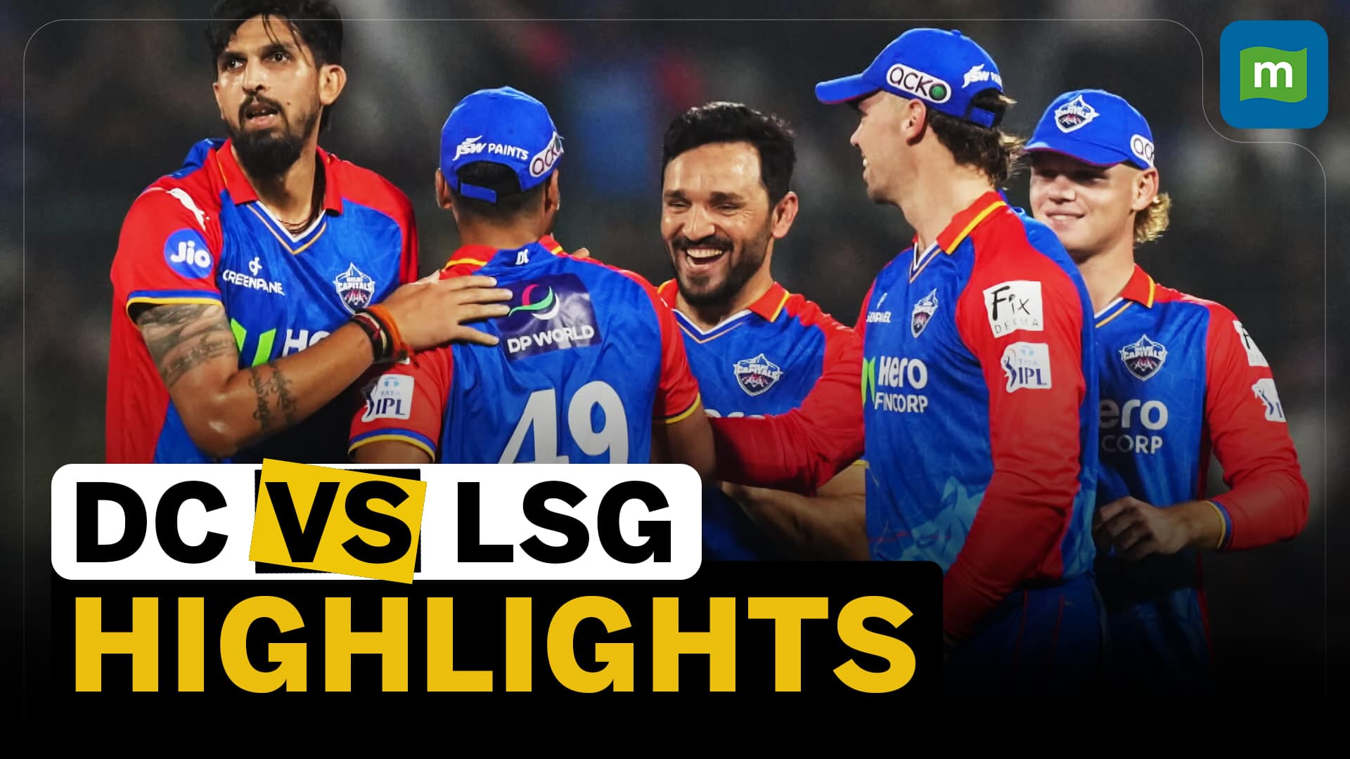 Ipl 2024 Match 64 Highlights Delhi Capitals Win By 19 Runs Dc Vs Lsg 5345