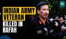 Israel-Hamas: First International casualty | Indian Army veteran Vaibhav Anil Kale killed in Rafah