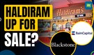 Haldiram Sparks Billion-Dollar Bidding War Between Bain Capital And Blackstone-Led Consortium