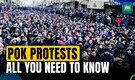 PoK protests: Over 100 protestors injured | What are their demands? | Explained