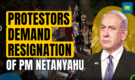 Israel-Hamas: Tel Aviv Protestors Demand Resignation of Israeli Prime Minister Netanyahu