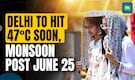 IMD Issues Heatwave Alert For Delhi From June 11 to 14