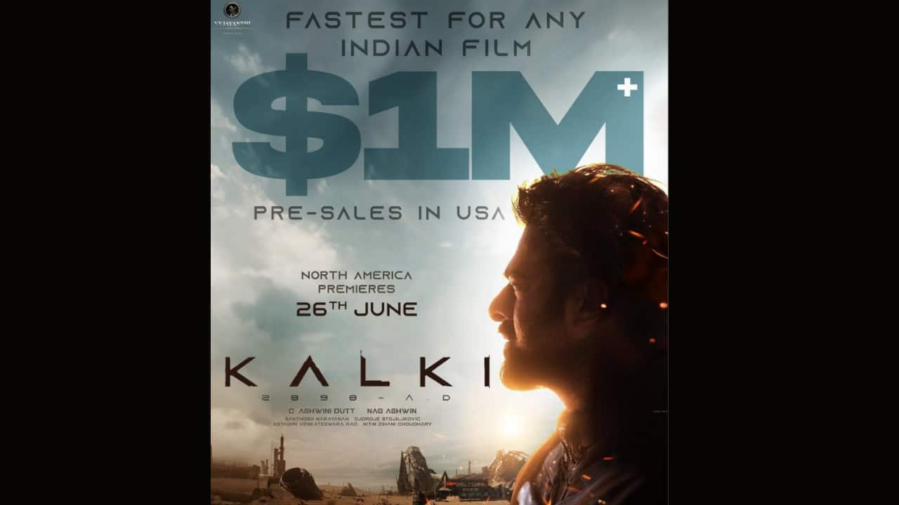 Prabhas starrer 'Kalki 2898 AD' collects $1 million in pre-sales in the USA, first for any Indian film.