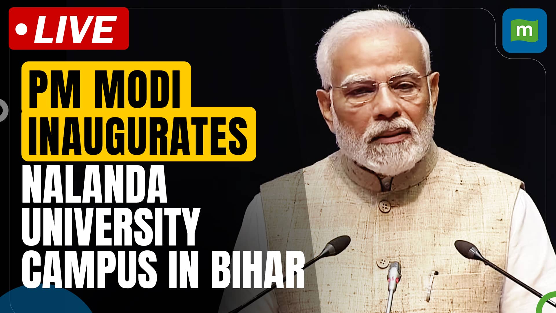 LIVE: PM Narendra Modi Inaugurates Nalanda University Campus In Bihar's ...