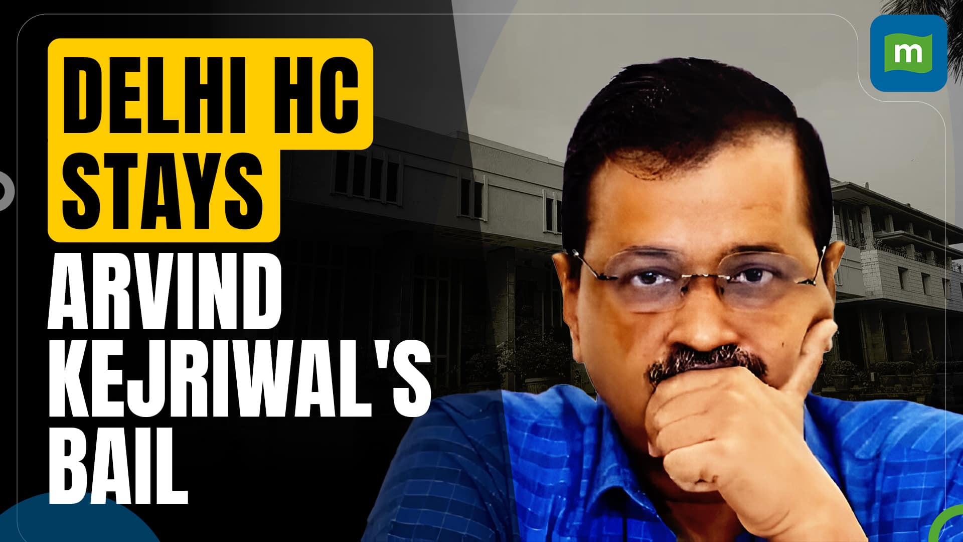 Liquor policy case: ED challenges bail to CM Arvind Kejriwal, Delhi HC stays order