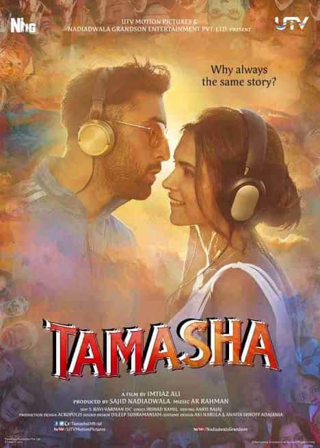 Tamasha was directed by Imtiaz Ali.