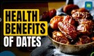 Incredible Health Benefits of Dates: Boost Digestive Health, Heart Function, and More!