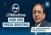 LTI Mindtree AGM &amp; Post Media Briefing for LTIM and LTTS | S.N. Subrahmanyan, Chairman and MD