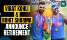 Virat Kohli and Rohit Sharma Announce Retirement From T20Is | 'No Better Time To Say Goodbye'