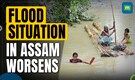 Assam floods: Brahmaputra river flows above danger levels; over 200,000 people impacted