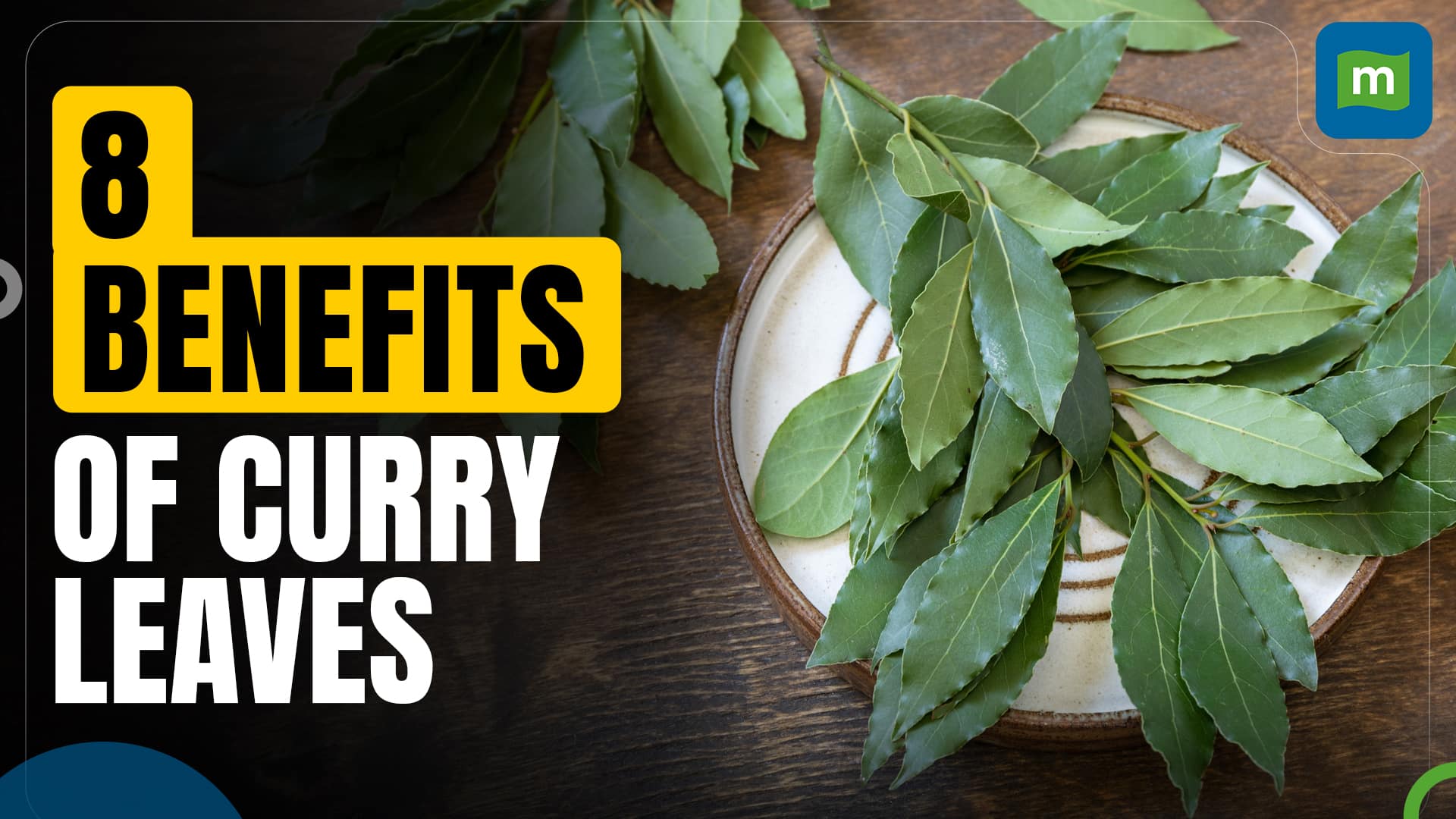 Here Are 8 Benefits Of Curry Leaves