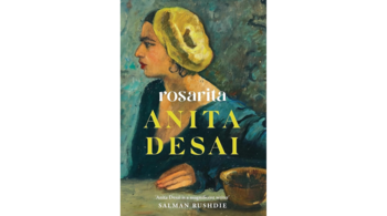 'Rosarita' is Anita Desai's first novel in over 10 years. Published by Picador India, the book released on July 7, 2024. (Image courtesy Pan Macmillan India)