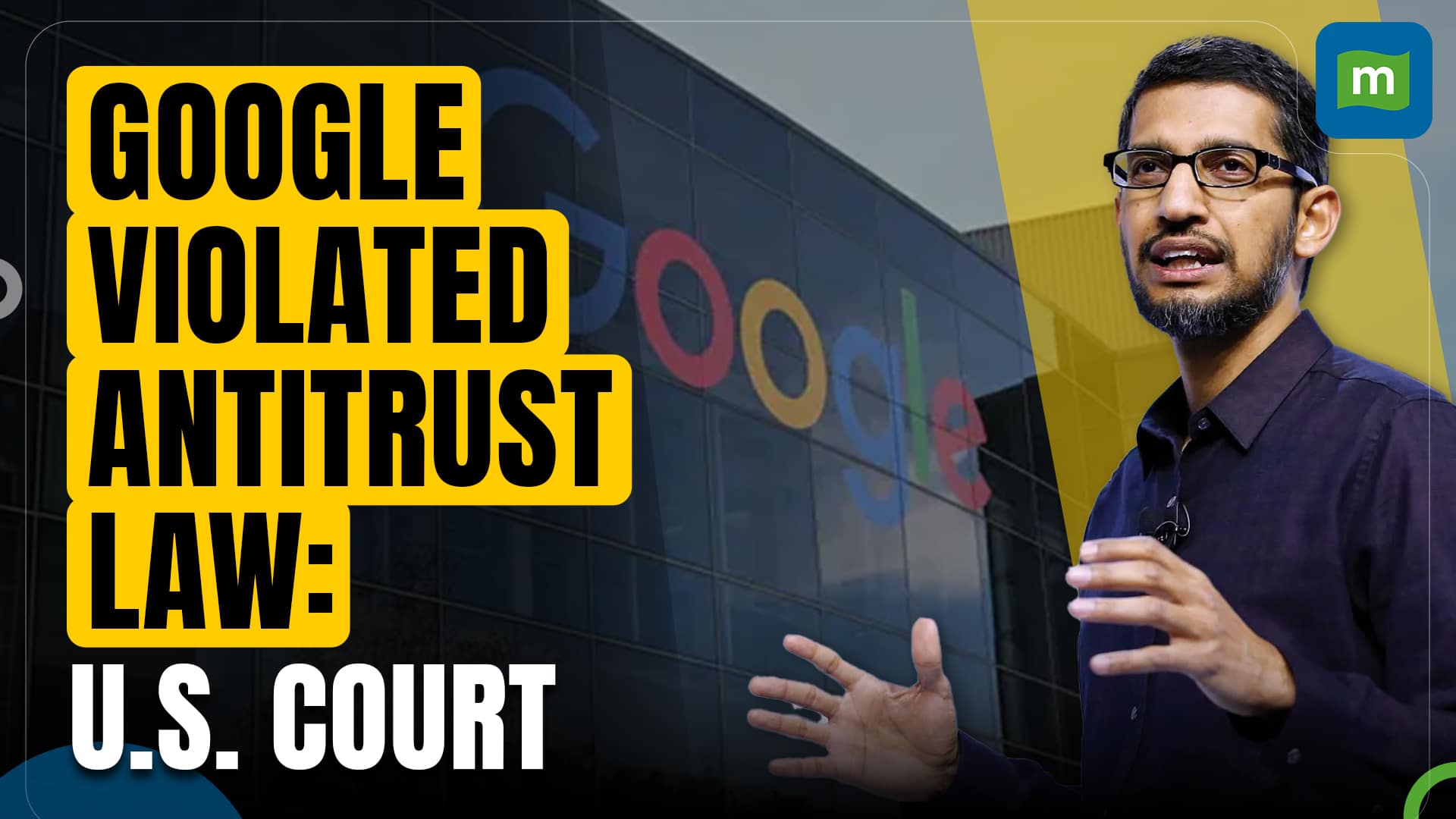 Google illegally maintains monopoly over internet search | US Court finds violation in antitrust law