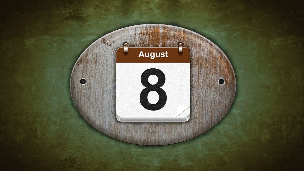Today in History, August 8: What All Happened on this Day