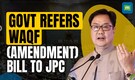 The Waqf (Amendment) Bill Introduced In Lok Sabha, Government Proposes Its Scrutiny By JPC