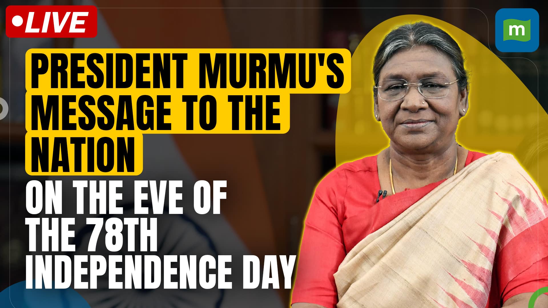 President Droupadi Murmu addresses nation on eve of 78th Independence Day