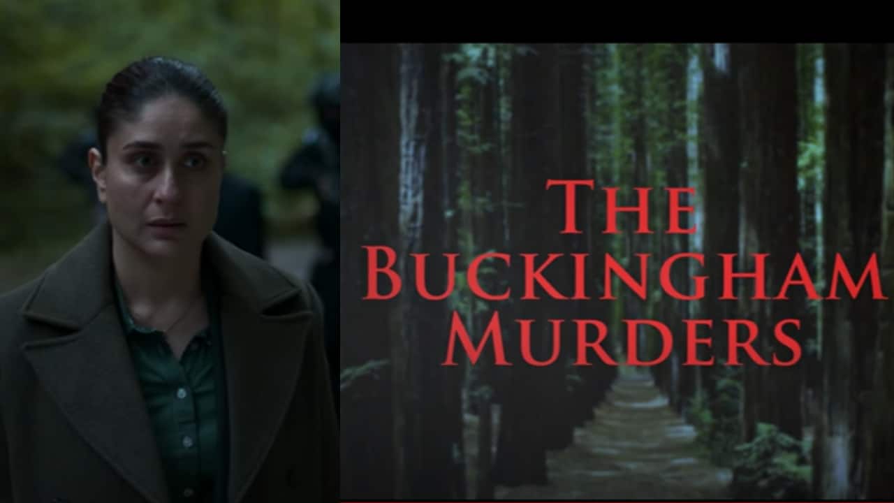 The Buckingham Murders teaser unveiled: Kareena Kapoor loses her child, turns detective in crime thriller