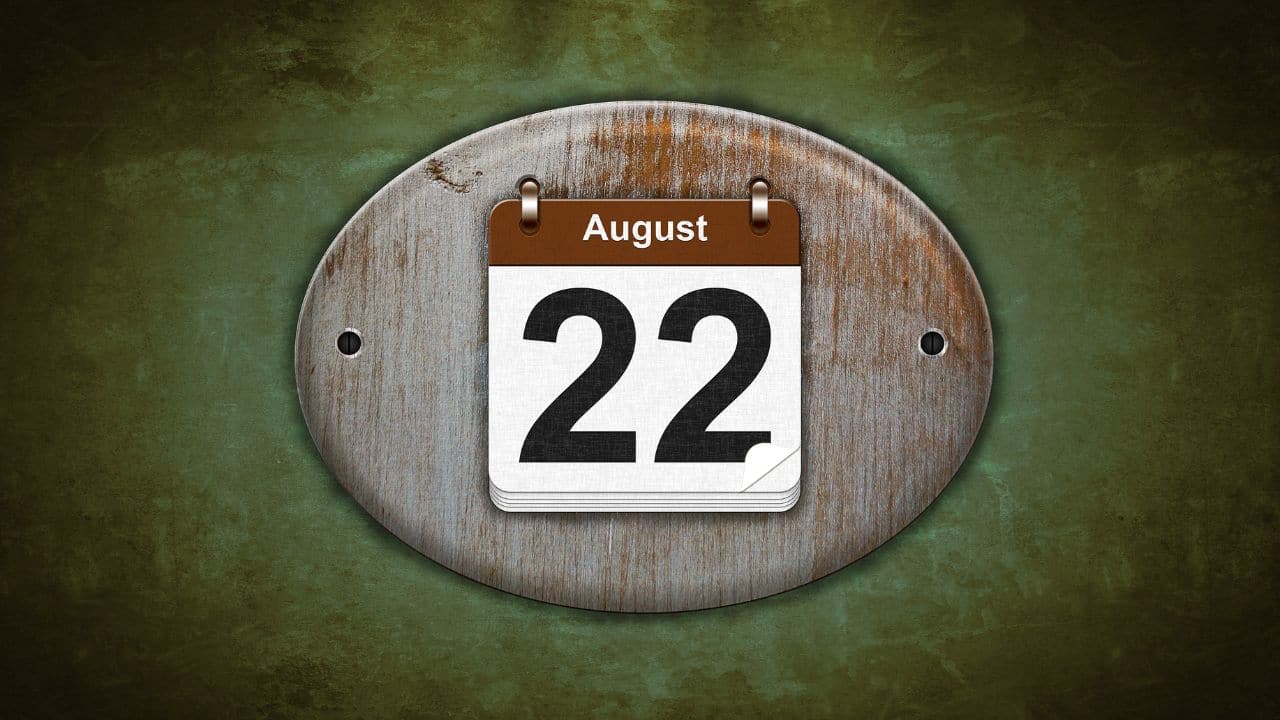 Today in history, August 22: Significant events of August 22