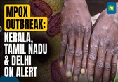 Mpox Outbreak: Kerala sounds alert, screening protocol in Tamil Nadu, AIIMS Delhi issues guidelines