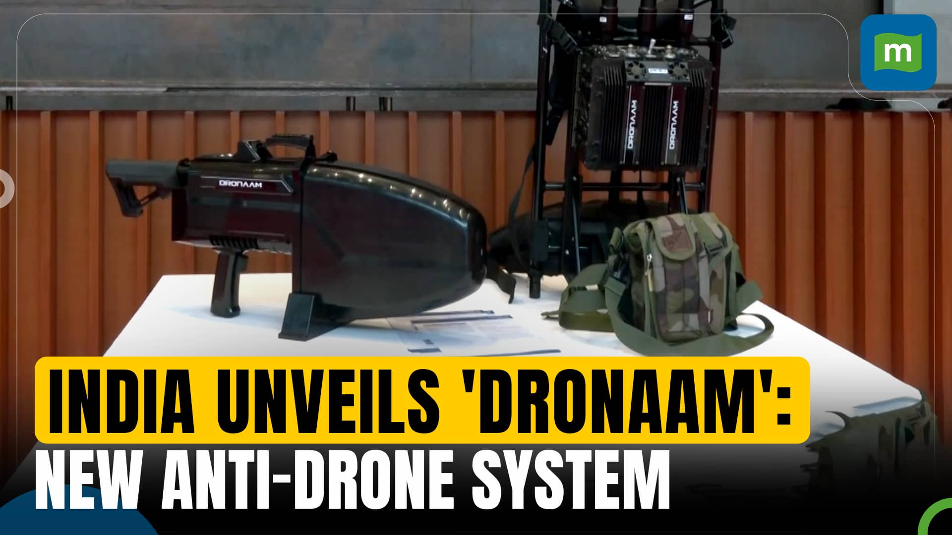 Meet India’s indigenously developed anti-drone system ‘Dronaam’