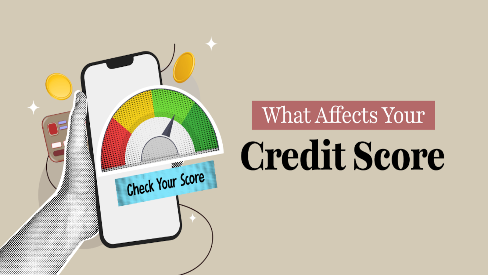 What affects Credit Score & key factors behind a healthy Credit Score