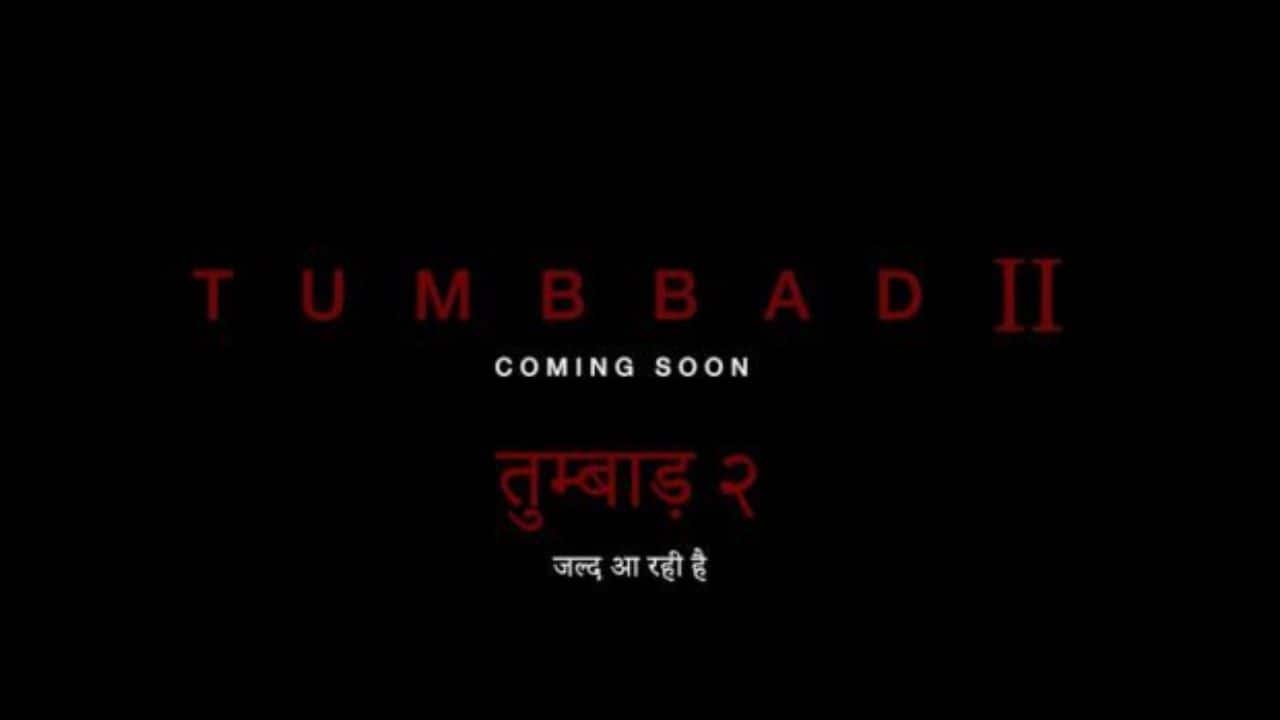 Sohum Shah announces Tumbbad 2 after re-release of original in theatres:  "Pralay Aayega"