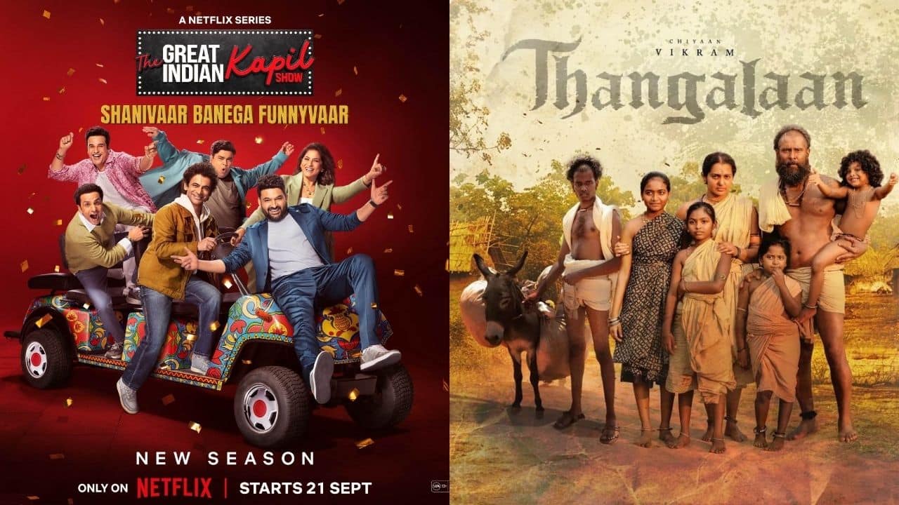 OTT Releases This Week, 19 September 2024: From Thangalaan to The Great Indian Kapil, latest releases to stream on OTT platforms