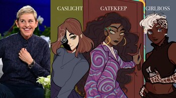 Gaslight, Gatekeep, Girlboss