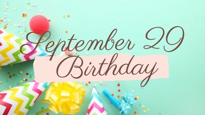 Birthday Forecast: Personality, Love, Career, and Health of people born on 29th September