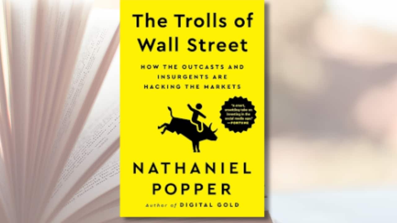 The Trolls of Wall Street: How the outcasts and insurgents are hacking the markets