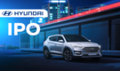 Hyundai IPO: An Opportunity for Investors