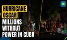Hurricane Oscar Pounds Cuba With Heavy Rain, Millions Without Power After Second Grid Collapse
