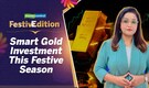 Smart Ways to Buy Gold This Festive Season | Essential Tips for Wise Investment | Dhanteras Special