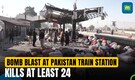 Deadly Blast Strikes Quetta Railway Station In Pakistan: 16 Dead, 25 Injured | N18G