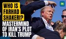 Who is Farhad Shakeri? Afghan Mastermind Behind Iran's Plot to Kill Trump