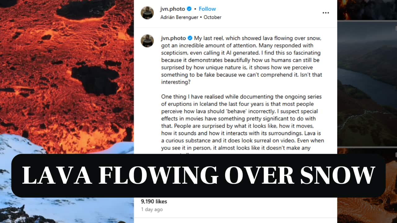 Lava meets snow: Icelandic photographer’s viral video reveals rare phenomenon