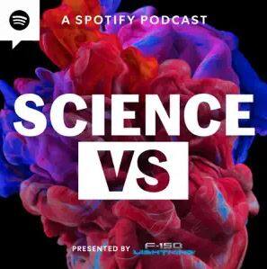 Podcast reco: Science Vs