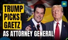 Trump Nominates Matt Gaetz as Attorney General to Lead Justice Department | N18G