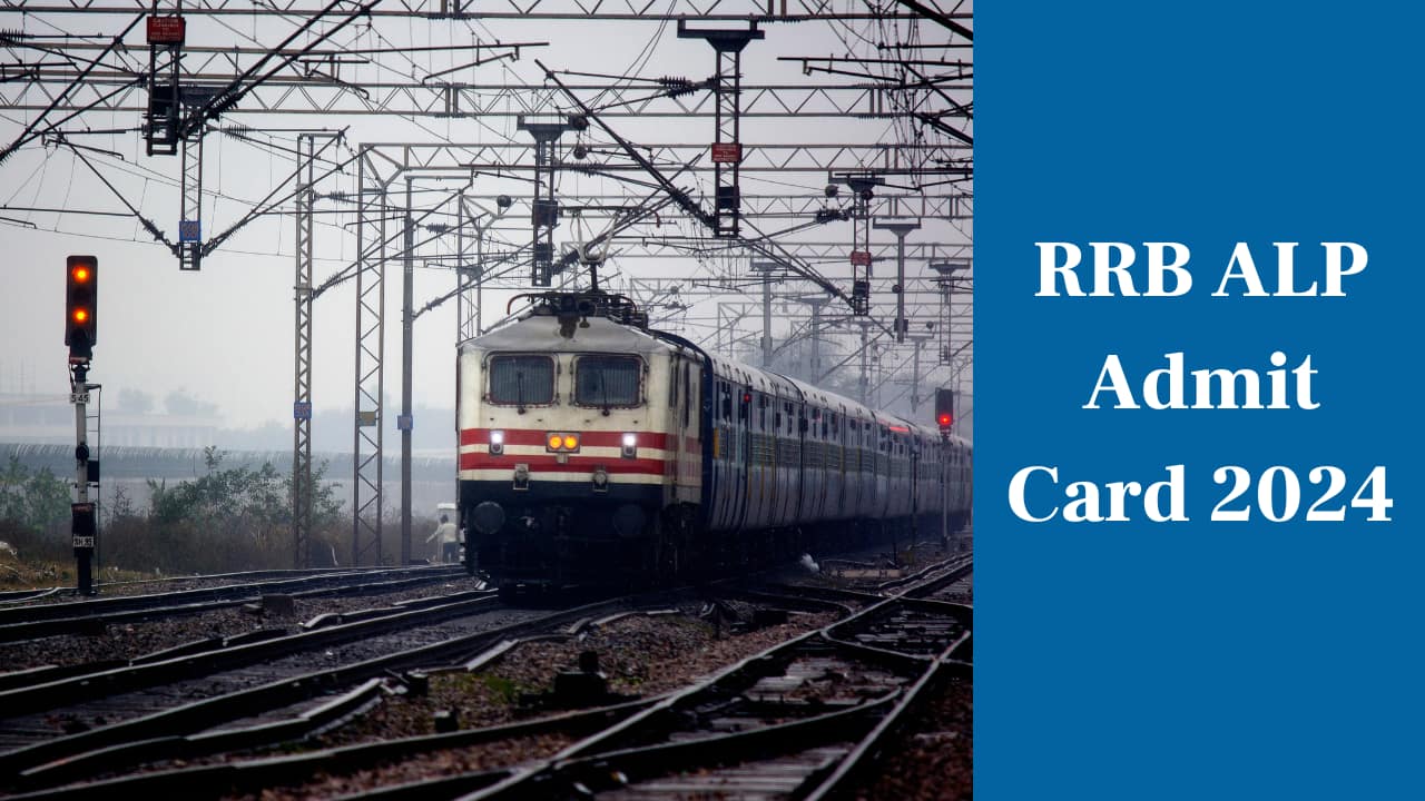 RRB ALP Admit Card 2024 Out Today; Check Regional Websites Here RRB ALP Admit Card 2024 Out Today; Check Regional Websites Here