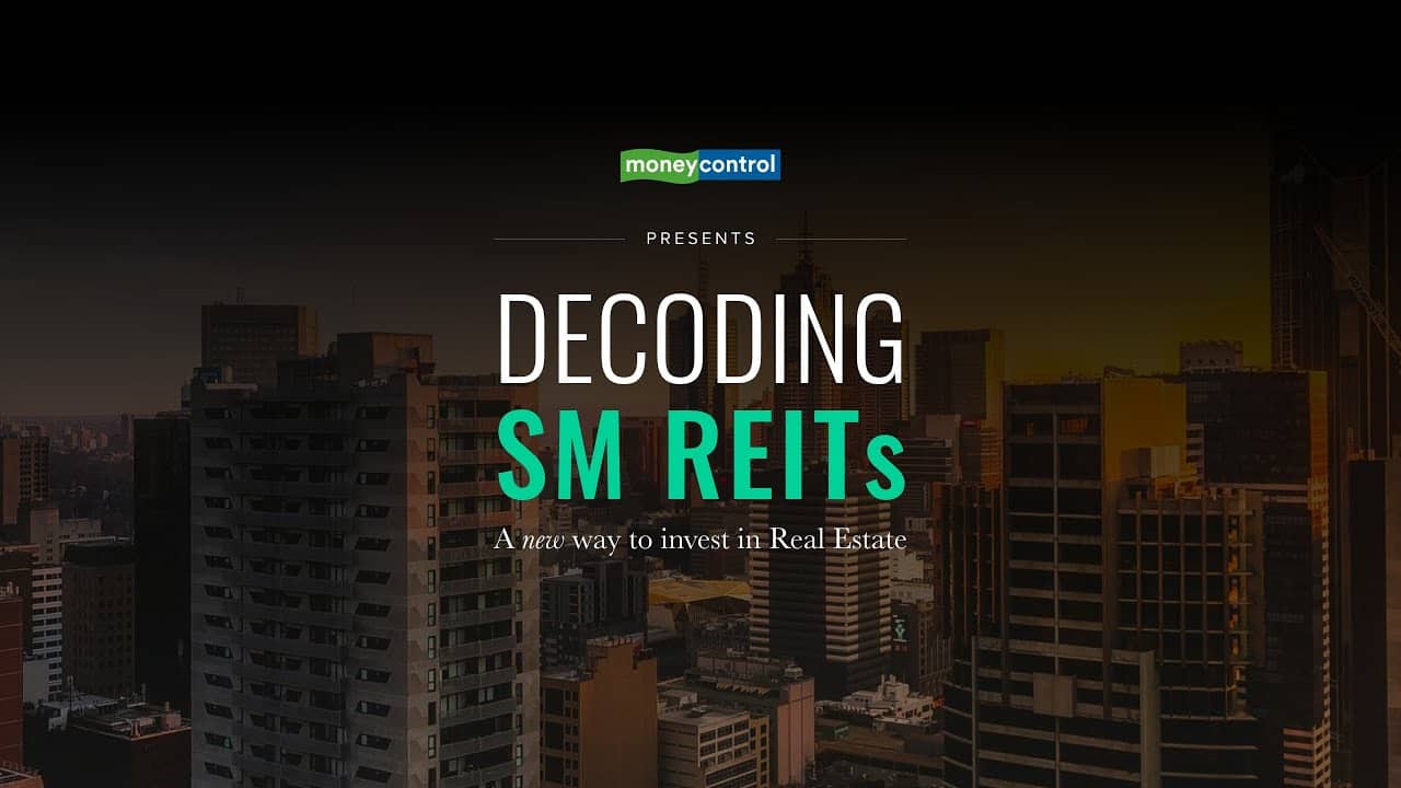 Decoding SM REITs: A new way to invest in Real Estate