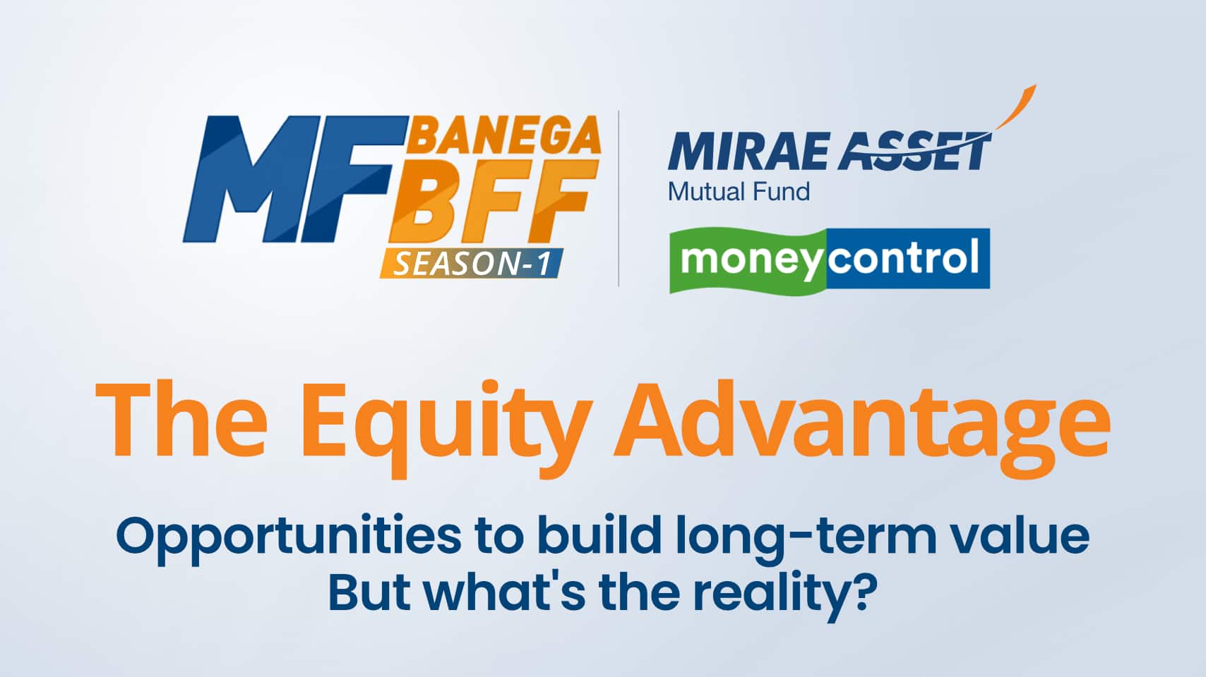 The Equity Advantage: Opportunities To Build Long-term Value | MF ...