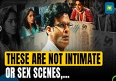 Manoj Bajpayee on doing bold and intimate scenes in Despatch, nepotism debate and more