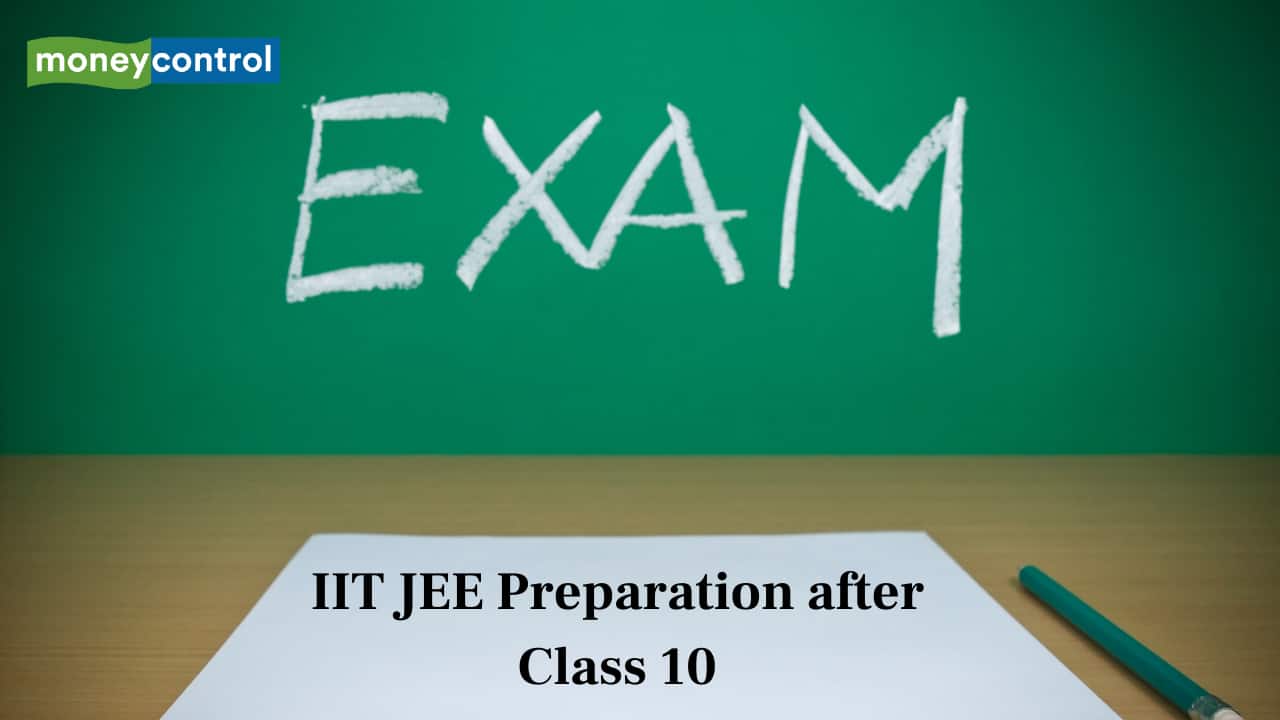 JEE Main Preparation: How to Prepare Your Child for IIT JEE After Class 10?