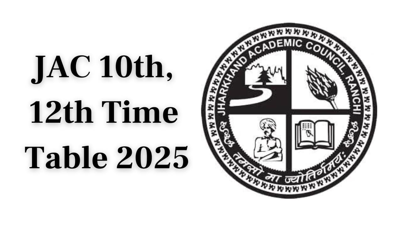 JAC 10th, 12th Time Table 2025 Released: Jharkhand board exams to begin from February 11
