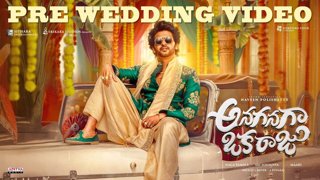 Naveen Polishetty's humor shines in 'Anaganaga Oka Raju' pre-wedding teaser